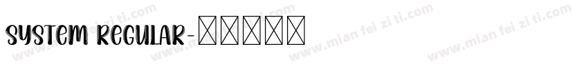System Regular字体转换